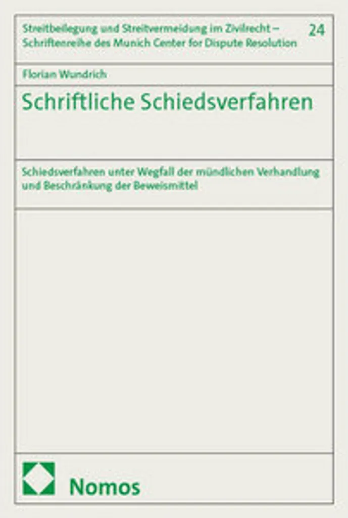 Schriftliche Schiedsverfahren : Guide de Procédure Arbitrale Écrite