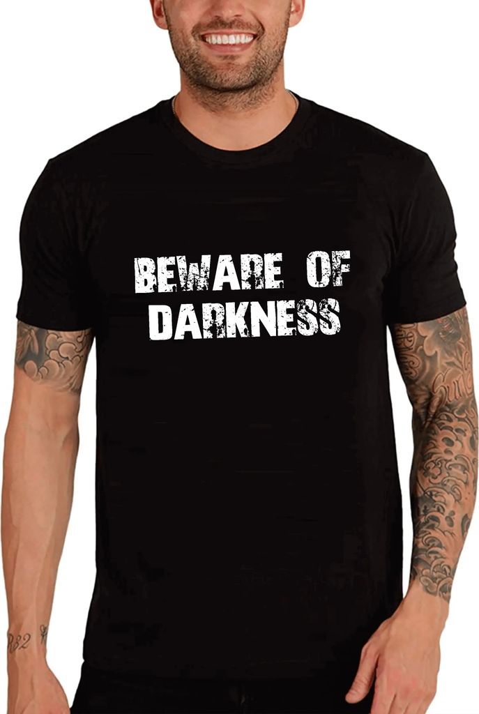 Herren Grafik T-Shirt Hüte dich vor der Dunkelheit – Of Darkness – Öko-Verantwortlich Vintage Jahrgang Kurzarm Lustige Druck Geburtstag