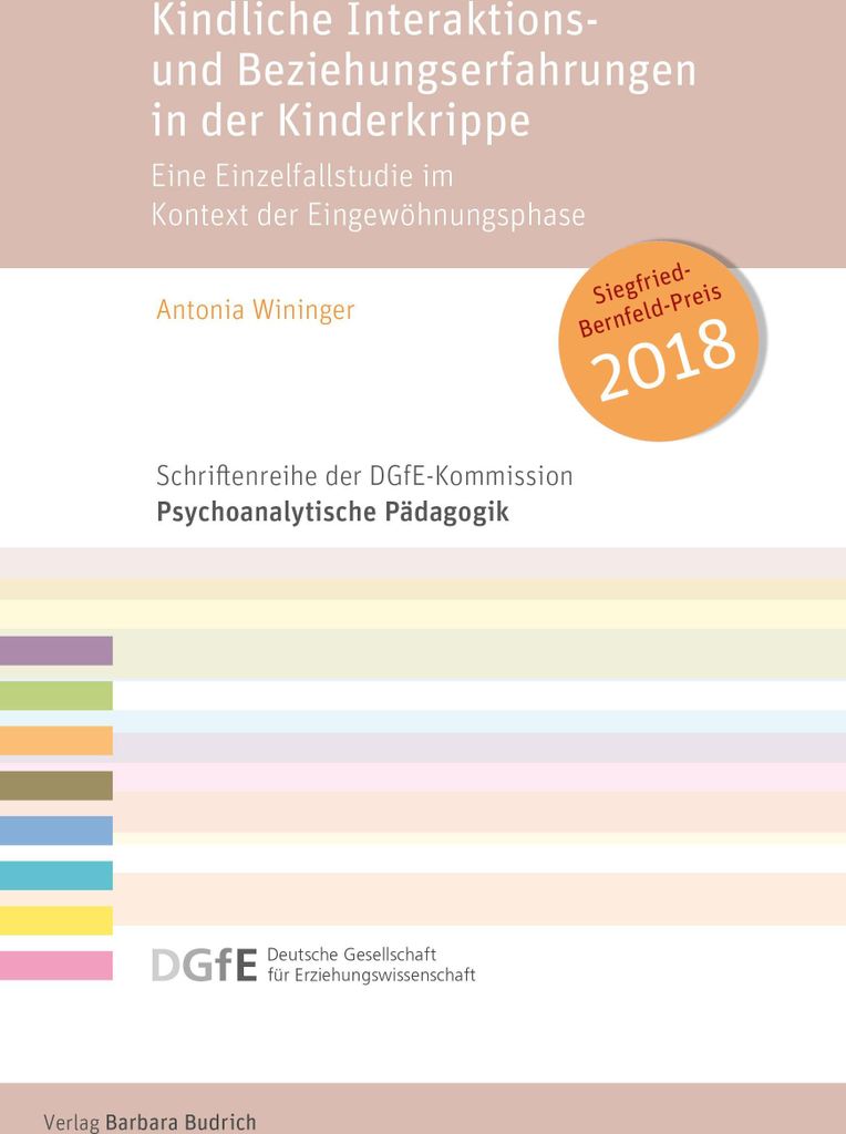 Kindliche Interaktions- und Beziehungserfahrungen in der Kinderkrippe