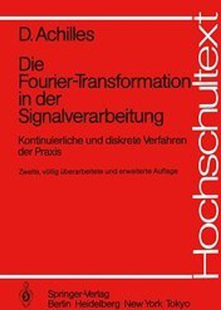 Die Fourier-Transformation in der Signalverarbeitung