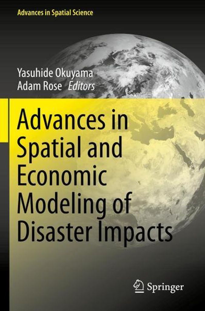 Advances in Spatial and Economic Modeling of Disaster Impacts