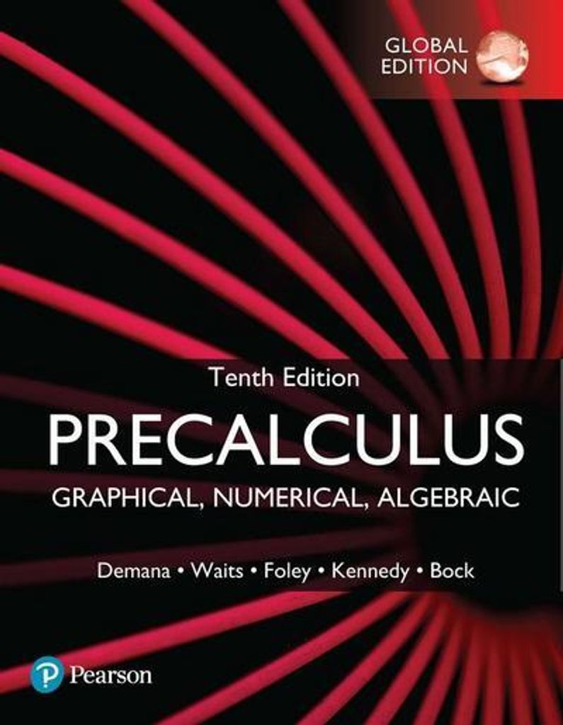 Precalculus: Grafisch, numerisch, algebraisch, Gesamtausgabe