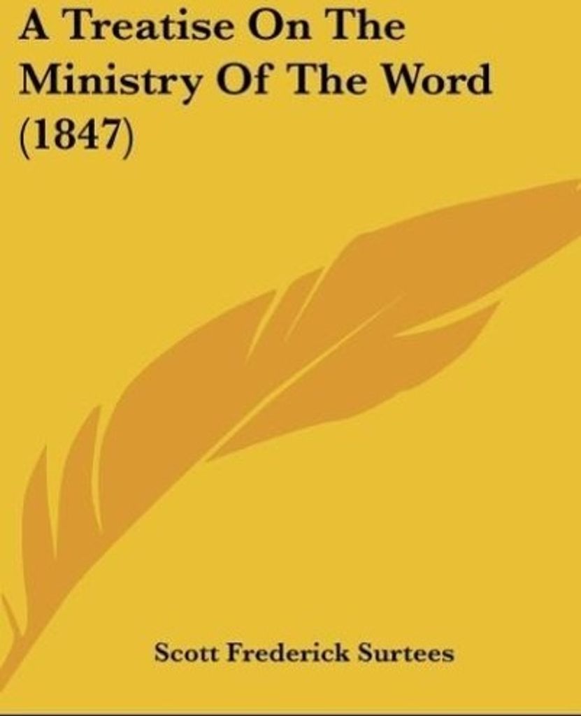 A Treatise On The Ministry Of The Word (1847)