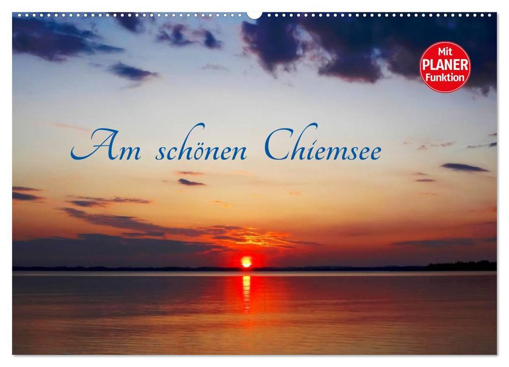 Am schönen Chiemsee (Wandkalender 2027 DIN A2 quer), CALVENDO Monatskalender