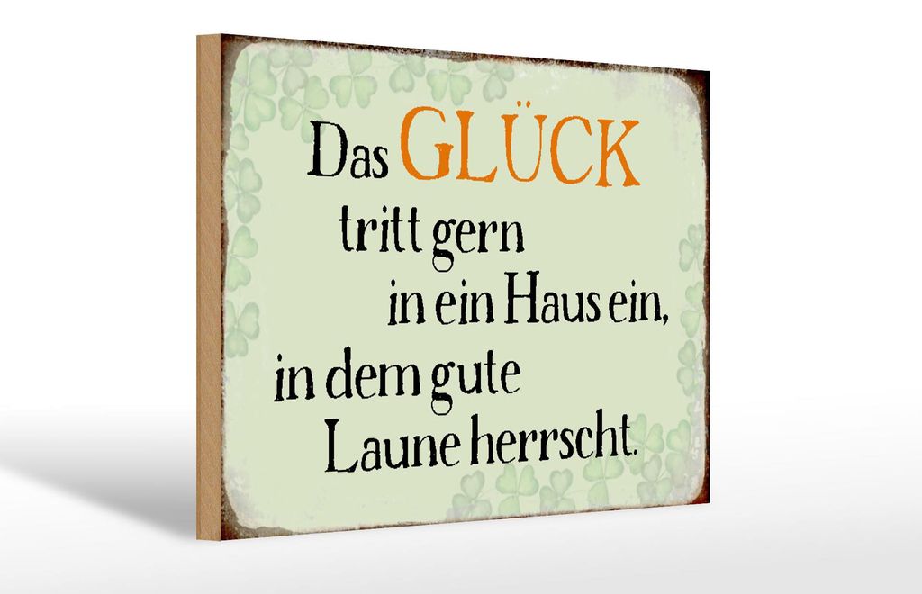 Holzschild Spruch 30x20cm Glück tritt gern ein gute Laune Produktbild 