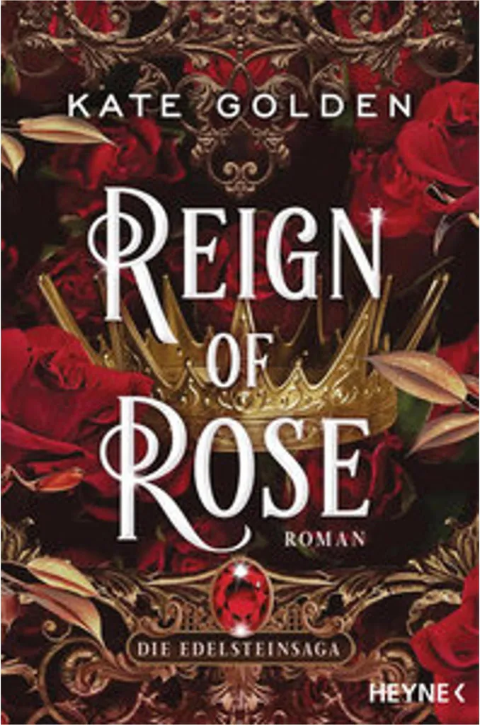 Reign of Rose - Die Edelsteinsaga : Édition Spéciale aux Détails Soignés