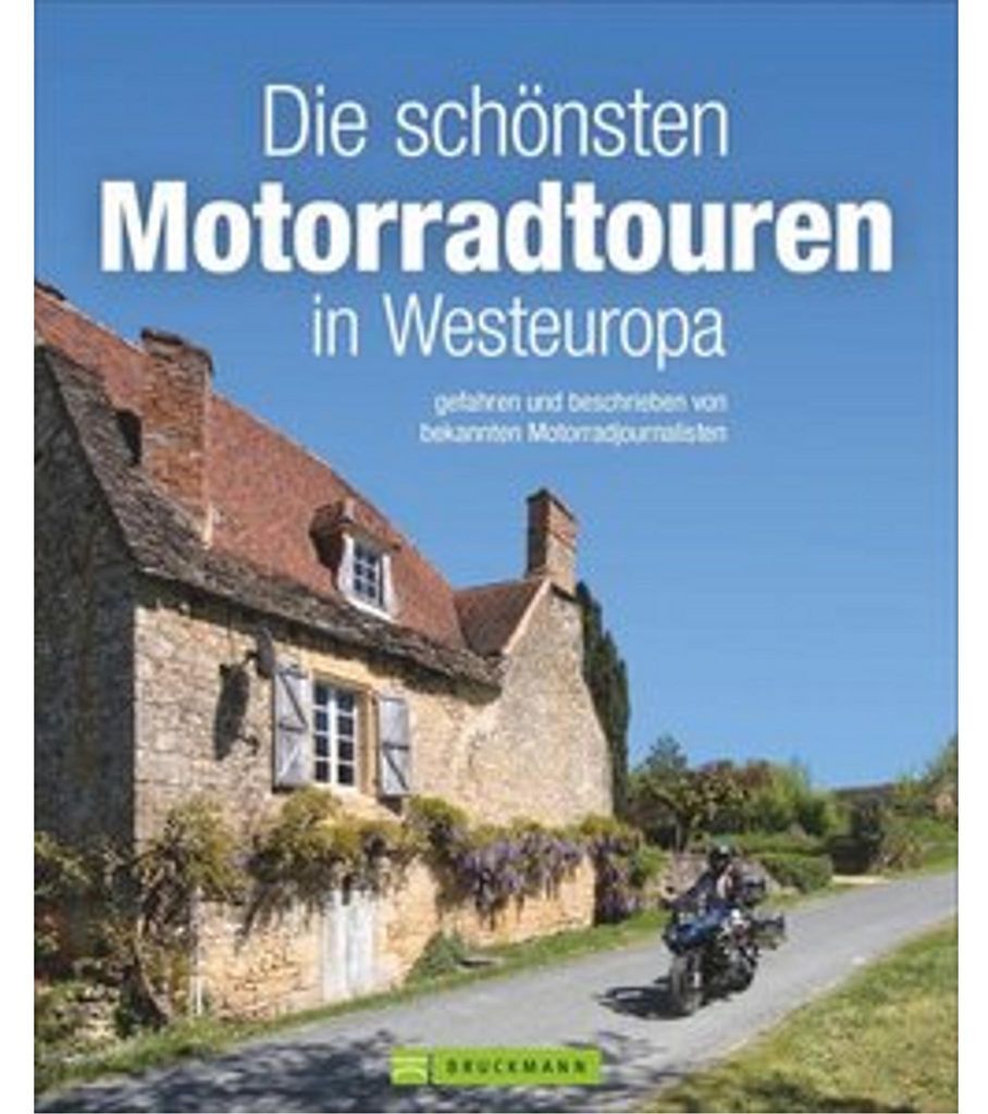 Die schönsten Motorradtouren in Westeuropa