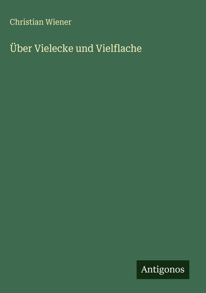 Über Vielecke und Vielflache