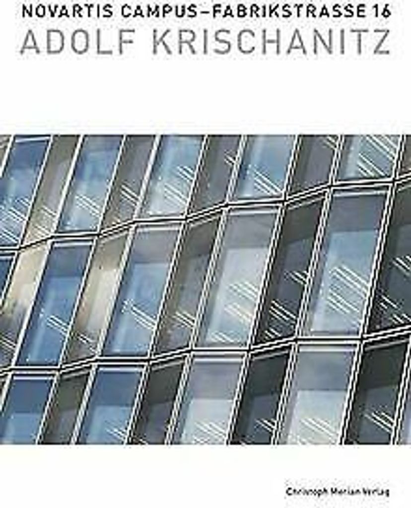 Novartis Campus - Fabrikstrasse 16 - Krischanitz: K... Book