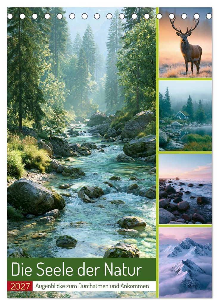 Die Seele der Natur (Tischkalender 2027 DIN A5 hoch), CALVENDO Monatskalender