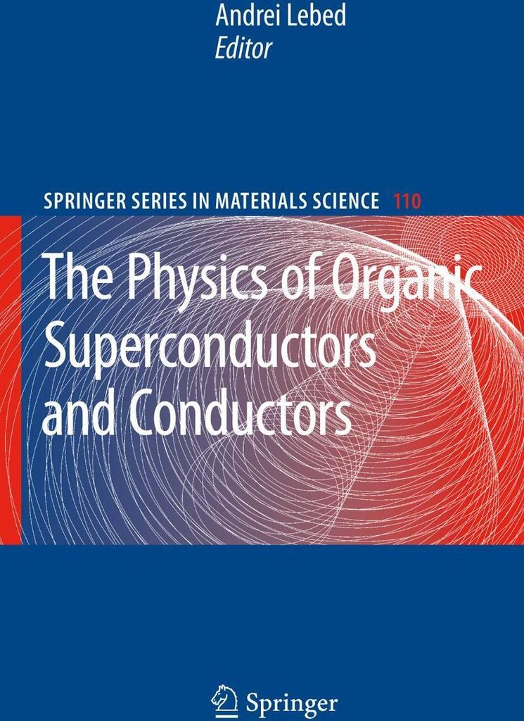 The Physics of Organic Superconductors and Conductors