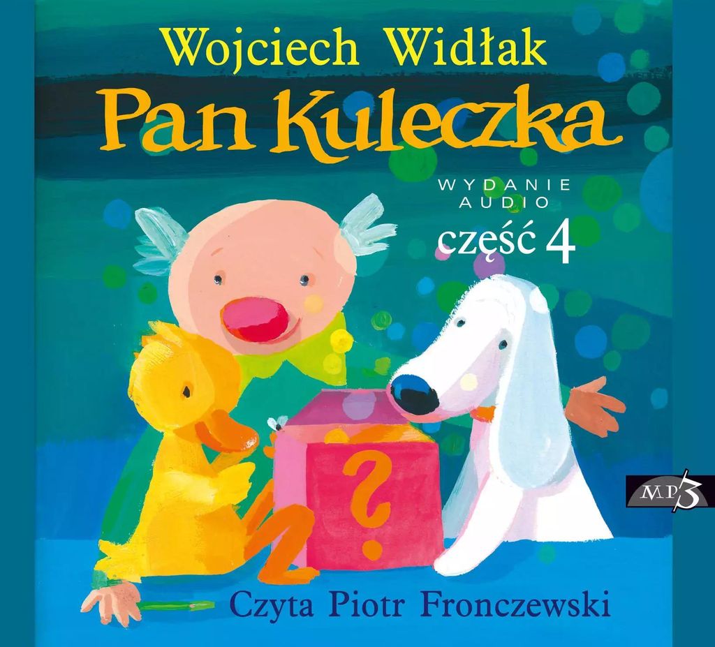 Pan Kuleczka Część 4 - Wojciech Widłak (Buch auf Polnisch)