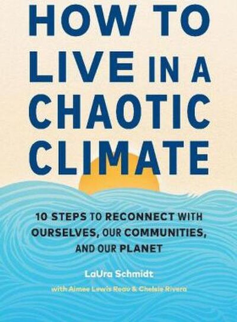 How to Live in a Chaotic Climate