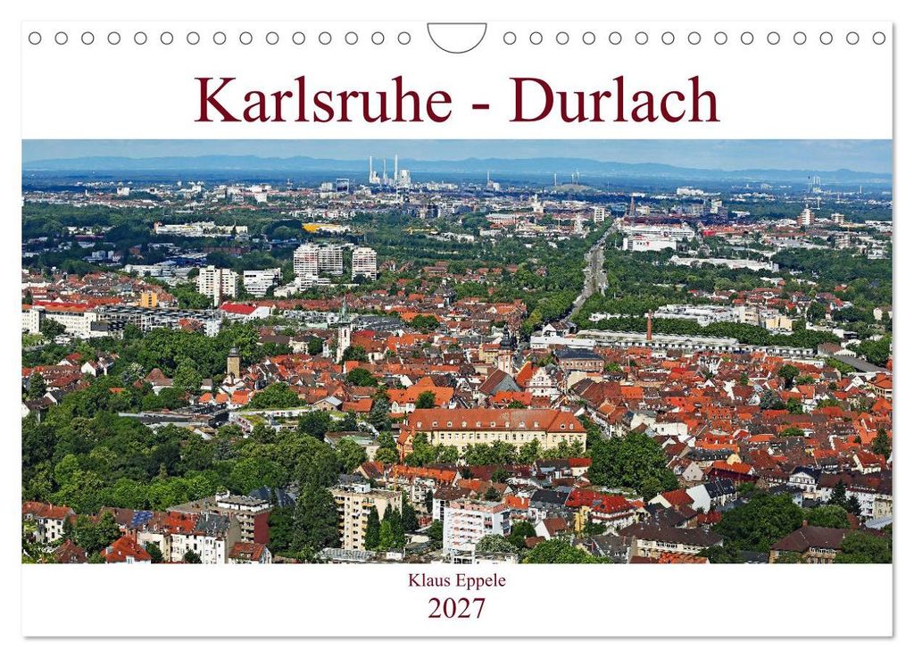 Karlsruhe-Durlach (Wandkalender 2027 DIN A4 quer), CALVENDO Monatskalender