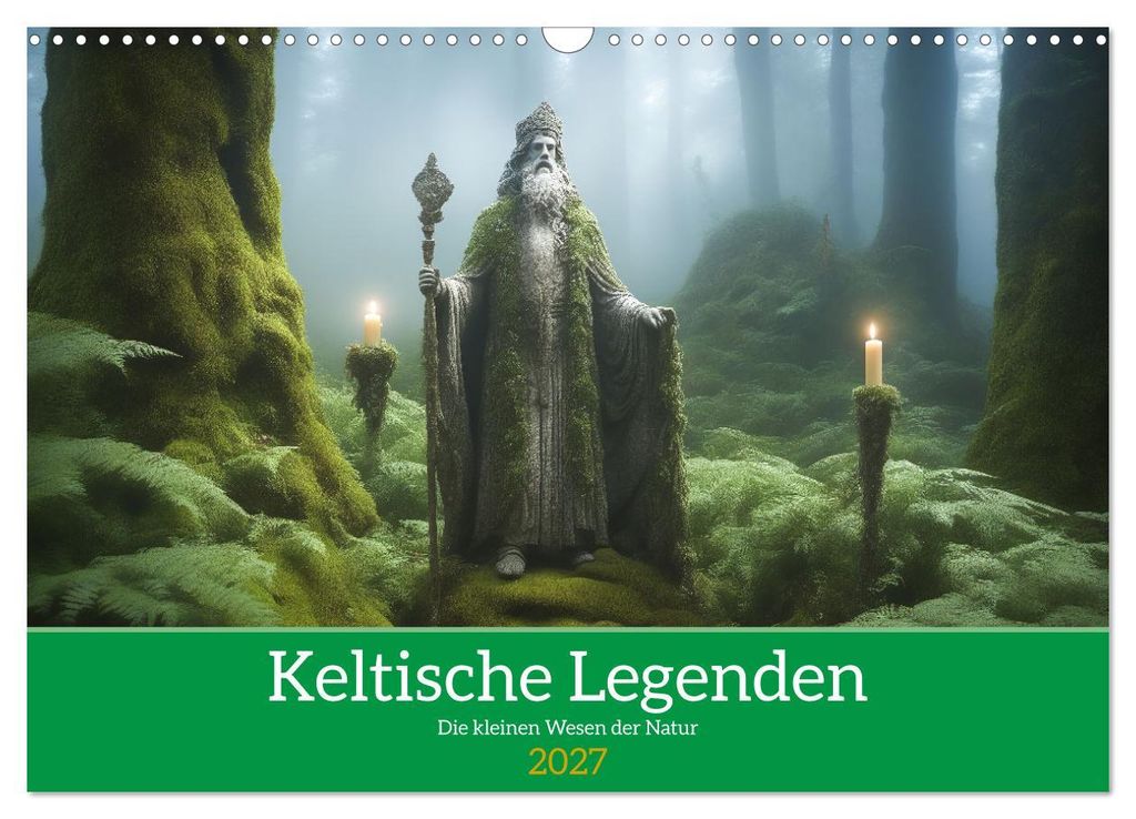 Keltische Legenden - Die kleinen Wesen der Natur (Wandkalender 2027 DIN A3 quer), CALVENDO Monatskalender