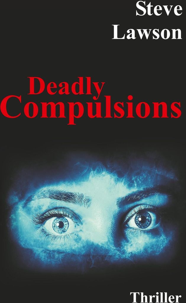 Deadly Compulsions