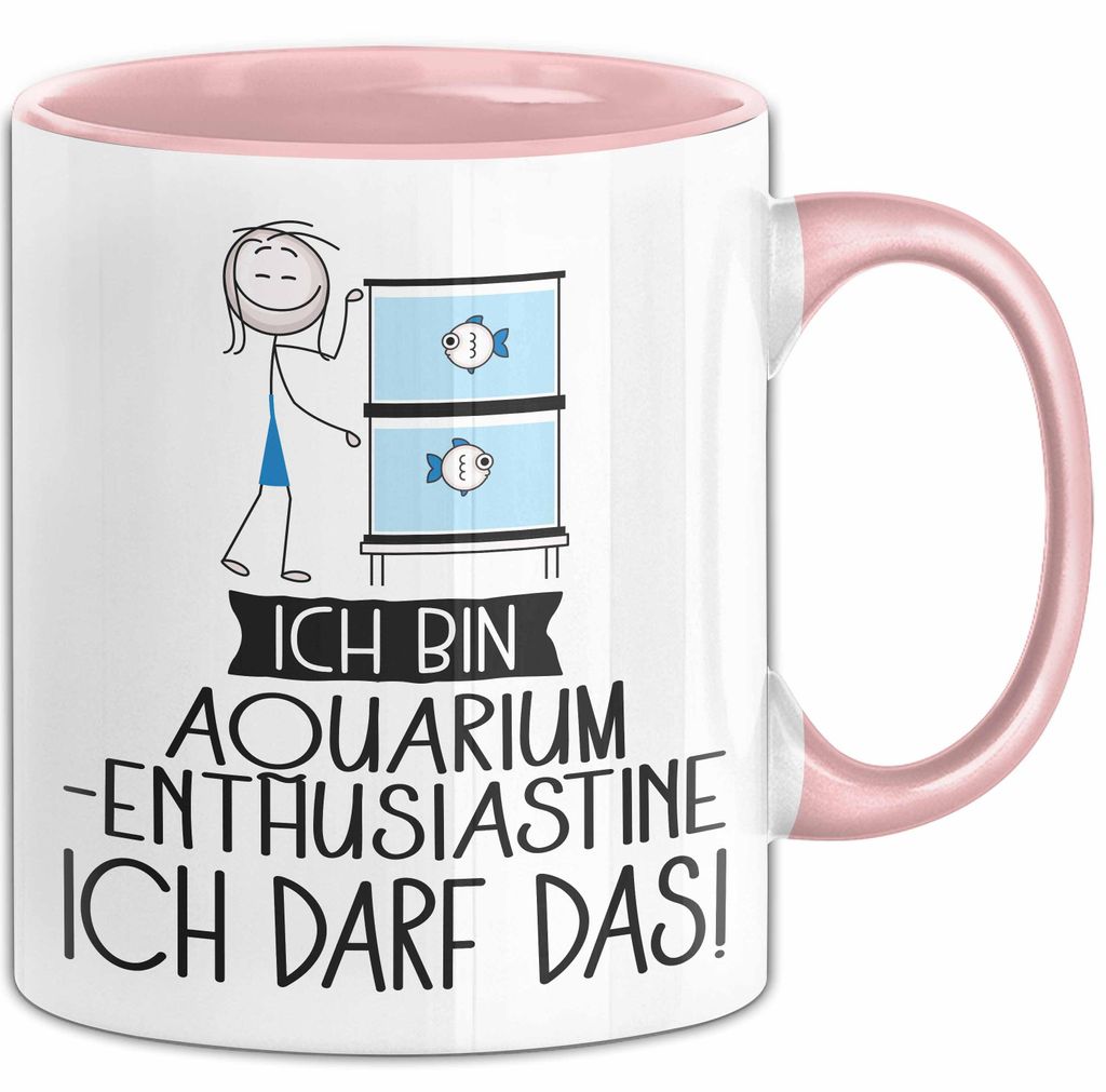 Geschenk für Aquarium-Enthusiastin Tasse Lustige Geschenkidee Geburtstag Ich Bin Aquarium-Enthusiastin Ich Darf Das (Rosa)