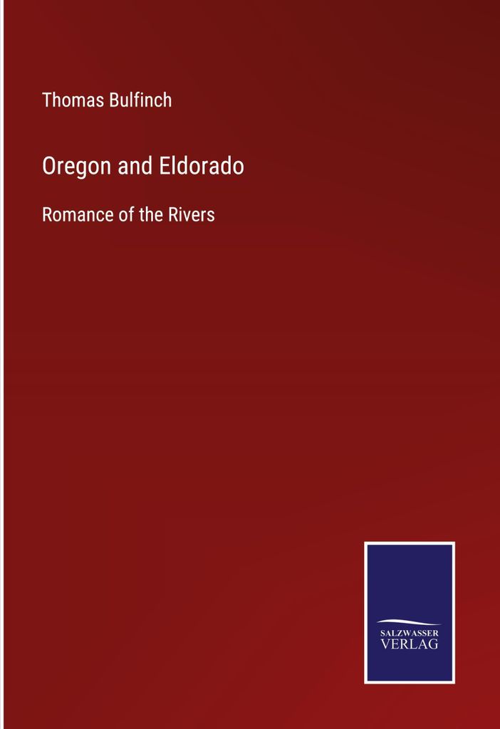 Oregon and Eldorado