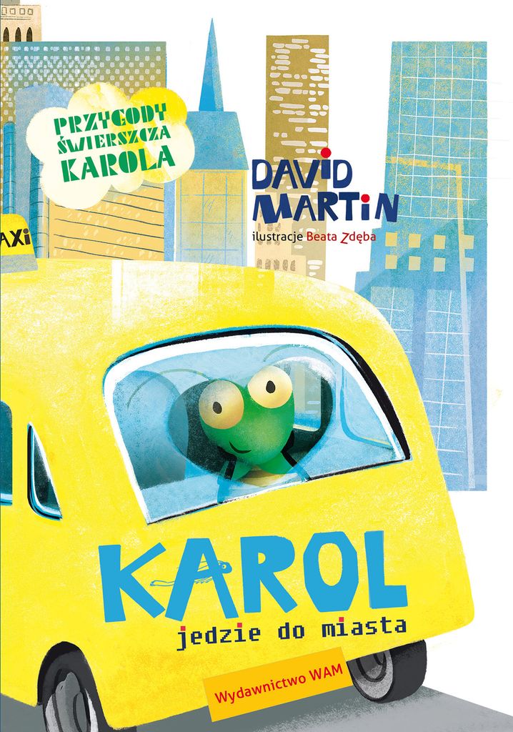 Karol jedzie do miasta. Przygody świerszcza Karola - David Martin
