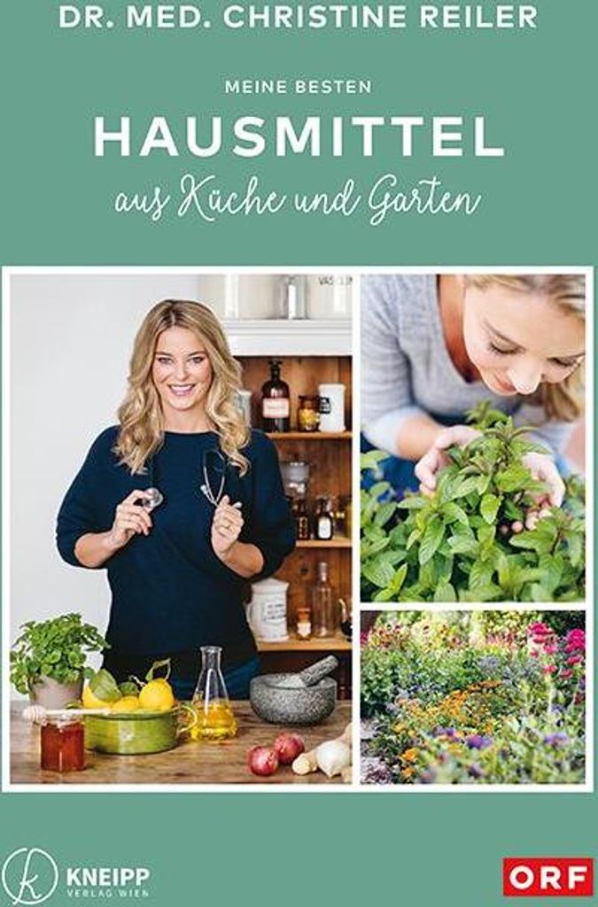 Meine besten Hausmittel aus Küche und Garten