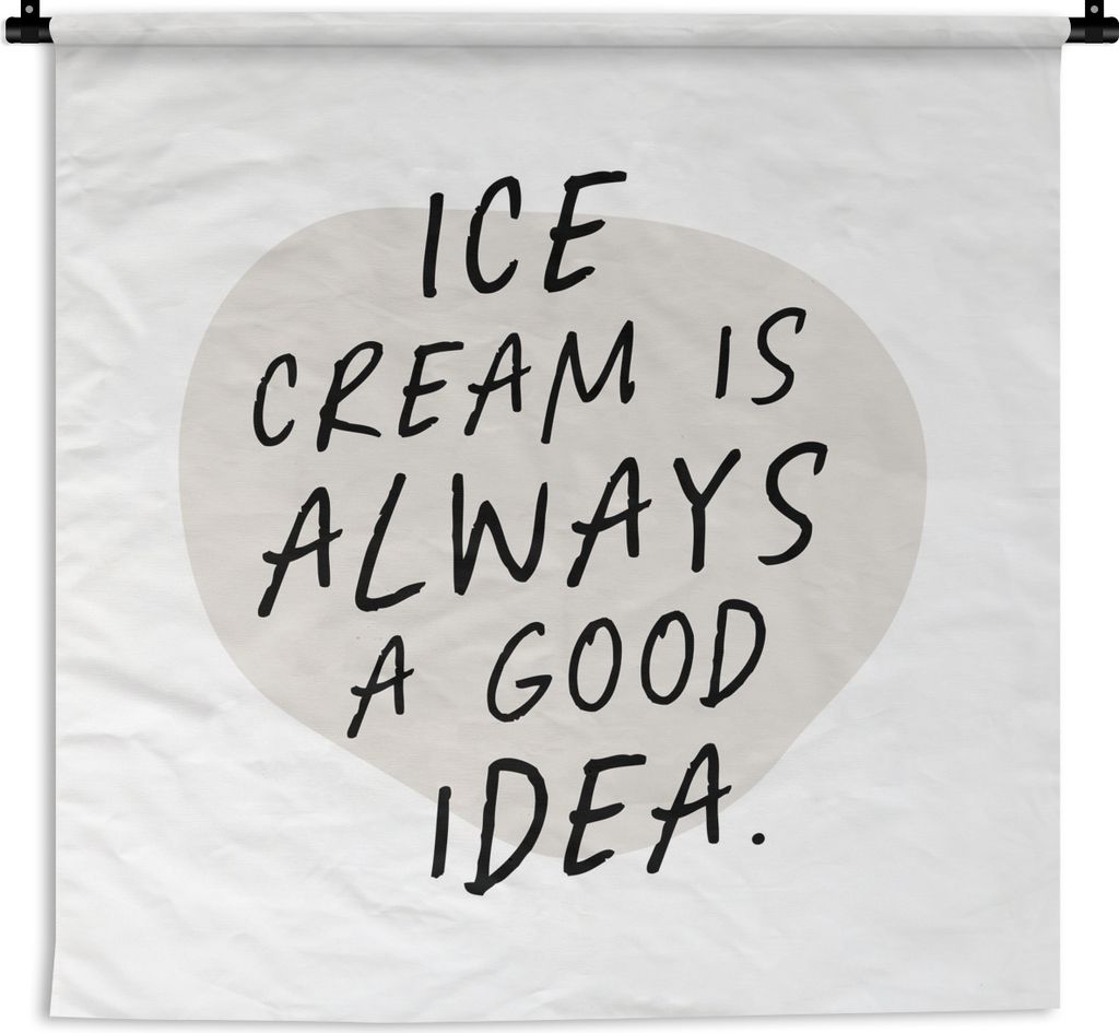 MuchoWow Wandteppich Wandbehang Zitate - Eiscreme ist immer eine gute Idee - Sprichwörter - Essen 90x90 cm Tapisserie Dekoration Wandtuch - Wand...