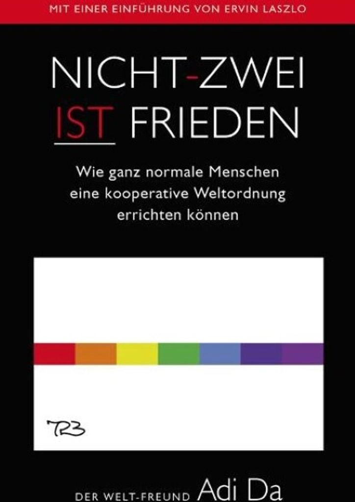 Nicht-Zwei ist Frieden