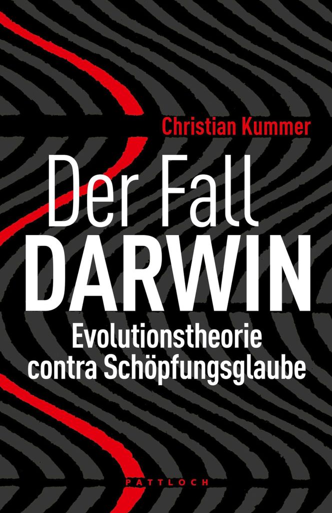 Der Fall Darwin: Evolutionstheorie contra Schöpfungsglaube