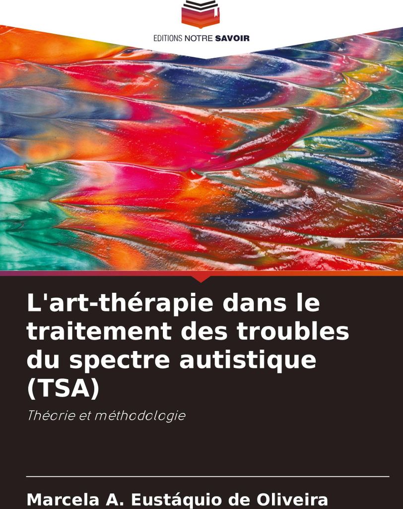 L'art-thérapie dans le traitement des troubles du spectre autistique (TSA)