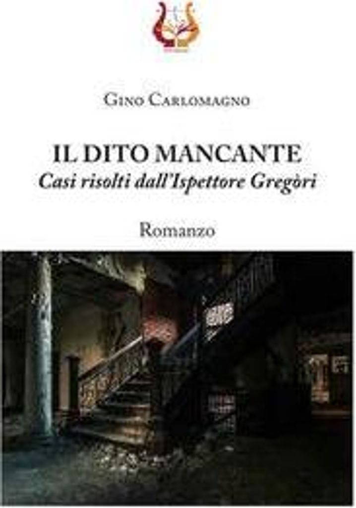 Carlomagno, G: Dito mancante. Casi risolti dall'ispettore Gr