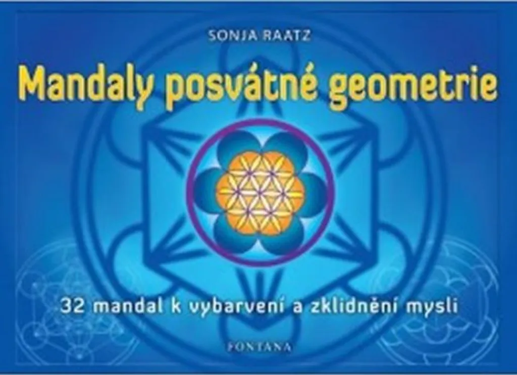 Mandalas de Géométrie Sacrée : 32 Planches de Méditation Active