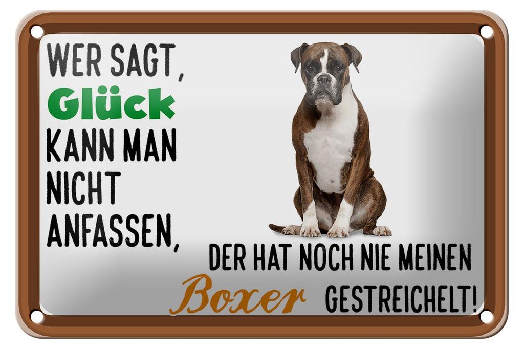 Blechschild Spruch 18x12cm Glück nicht anfassen Boxer Hund