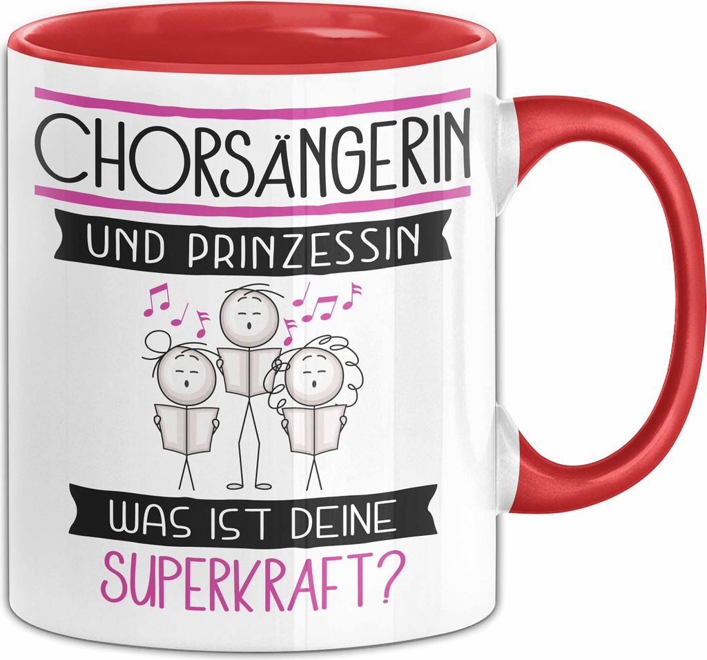 Chorsängerin Und Prinzessin Tasse Geschenk Für Eine Chorsängerin Geburtstag Was Ist Deine Superkraft (Rot)