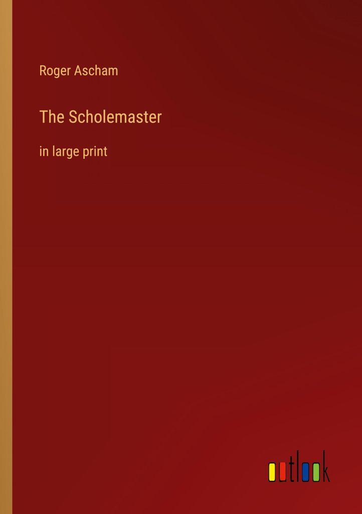 The Scholemaster