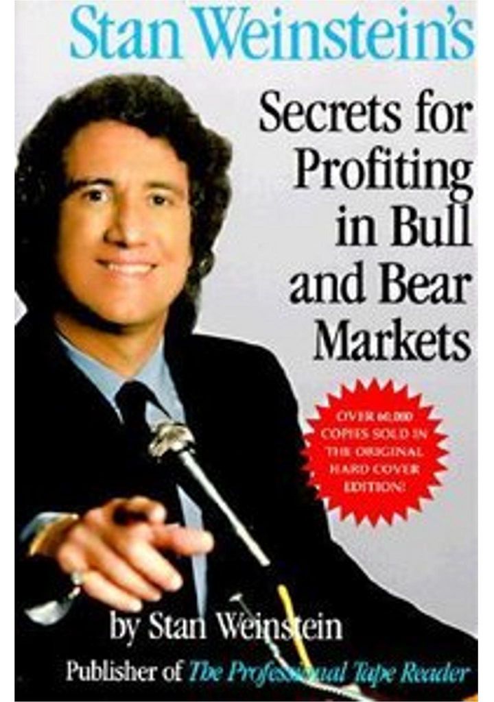 Stan Weinstein's Secrets For Profiting in Bull and Bear Markets