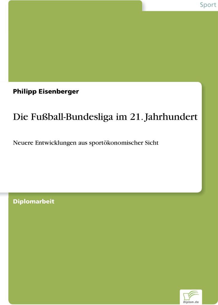 Die Fußball-Bundesliga im 21. Jahrhundert