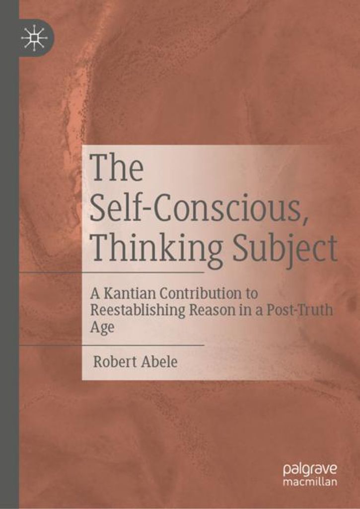 The Self-Conscious, Thinking Subject