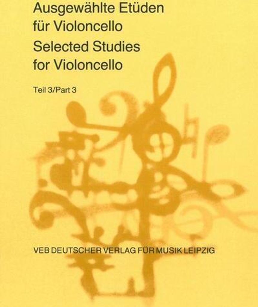 Ausgewählte Etüden Band 3für Violoncello (1. bis 4. Lage)