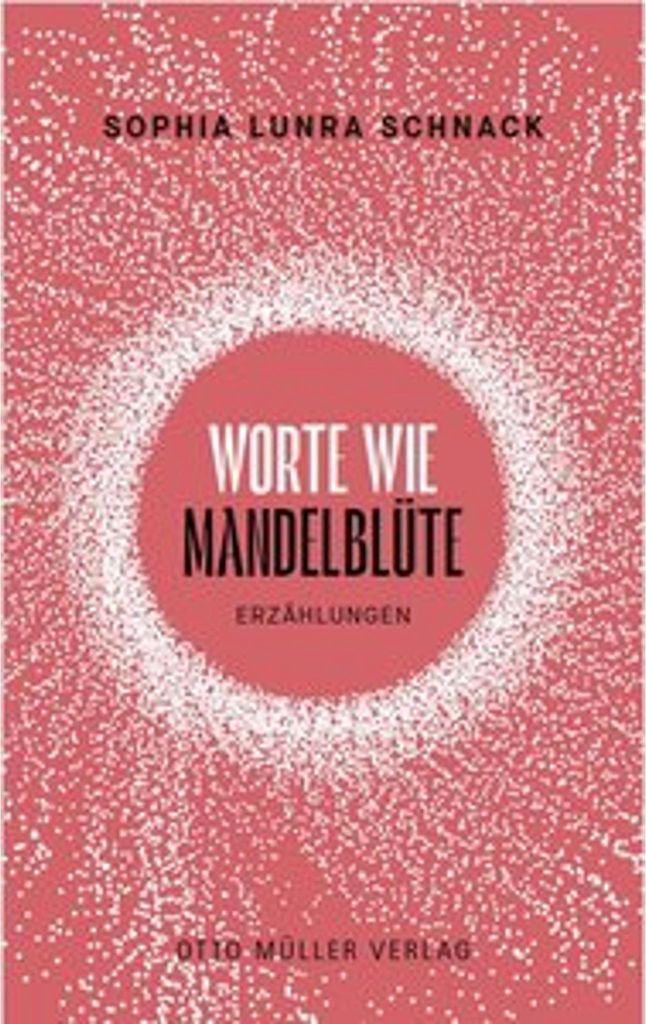 Worte wie Mandelblüte – Ein Buch voller Prosa und Lyrik zum Thema Abschied