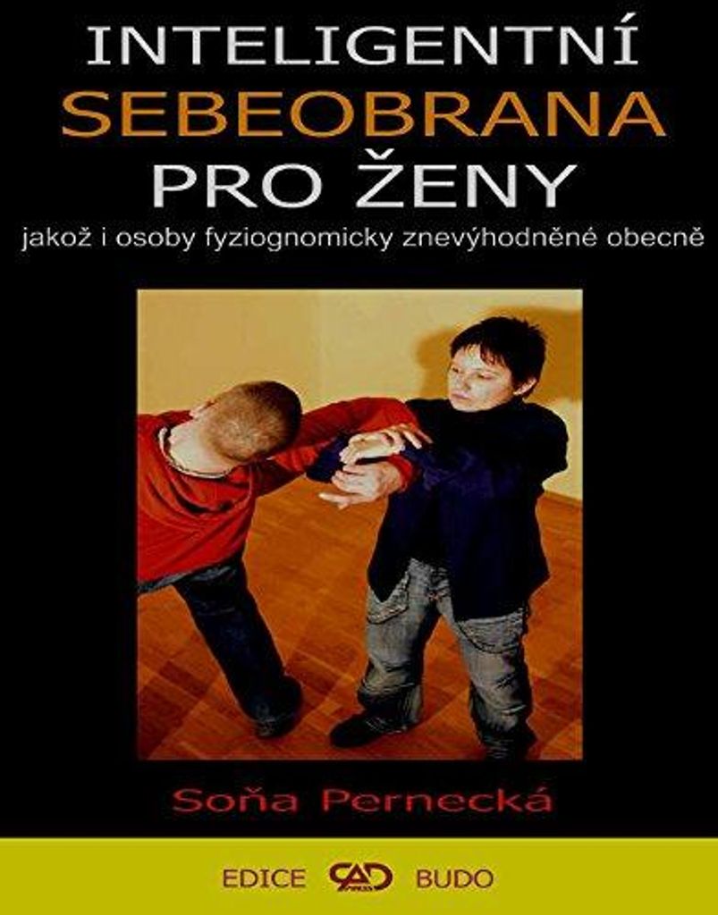 Inteligentní sebeobrana pro ženy (Pernecká Soňa)
