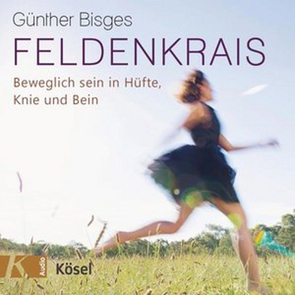 Feldenkrais: Beweglich sein in Hüfte, Knie und Bein