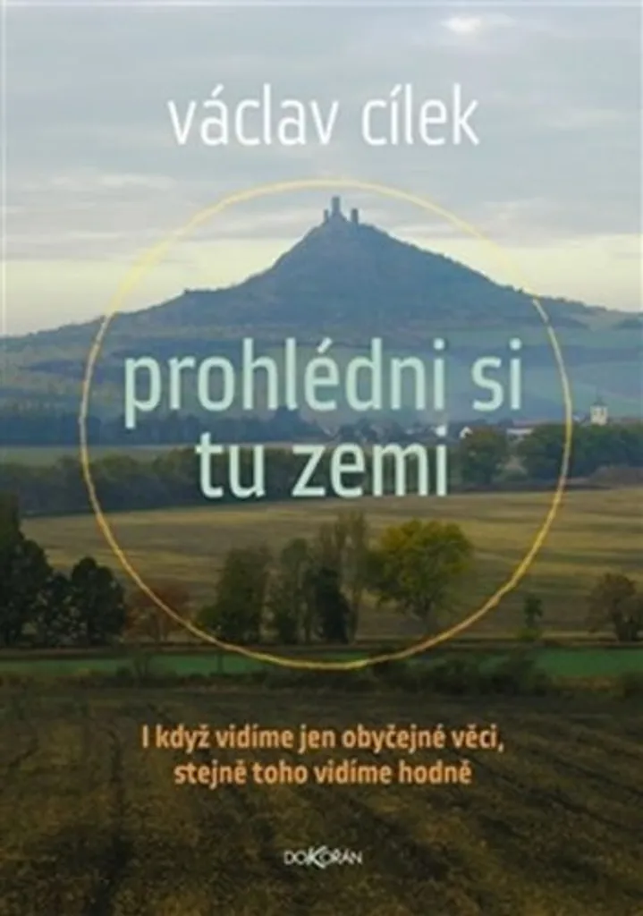 Livre Prohlédni si tu zemi par Václav Cílek - Essai Géologie et Nature