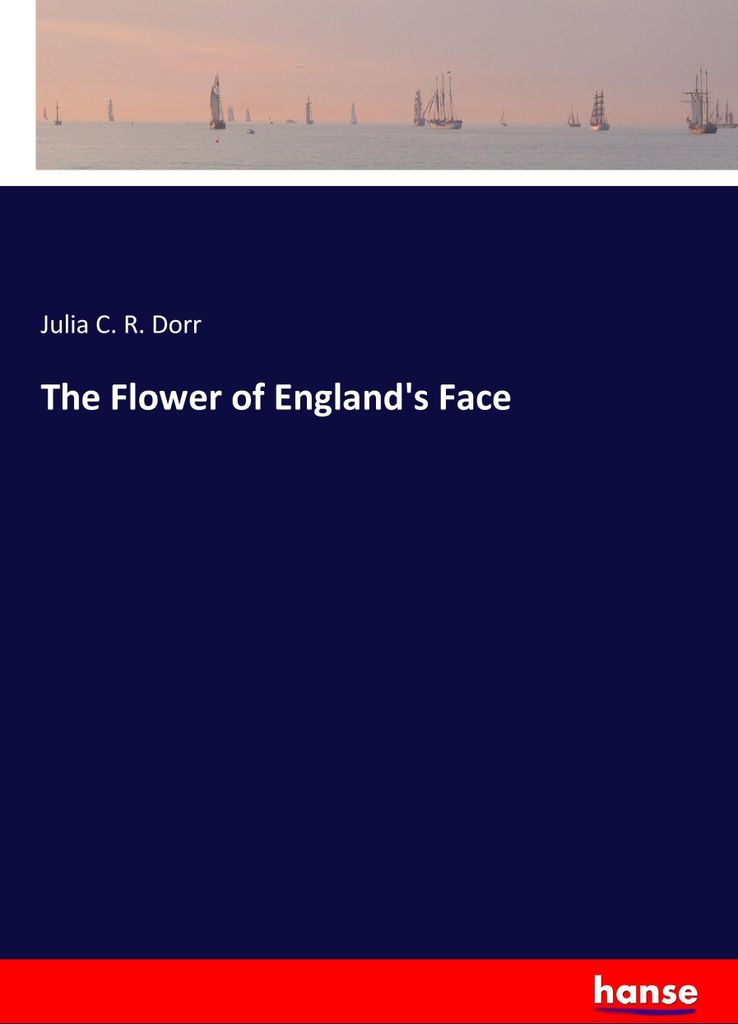 The Flower of England's Face