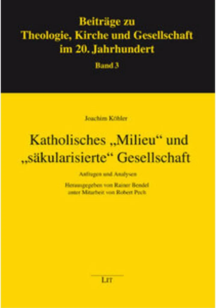 Katholisches Milieu und säkularisierte Gesellschaft - Étude Sociologique