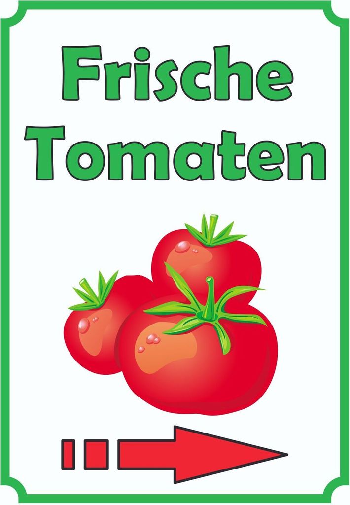 Frische Tomaten Schild Hochkant mit Pfeil rechts A5 (148x210mm)