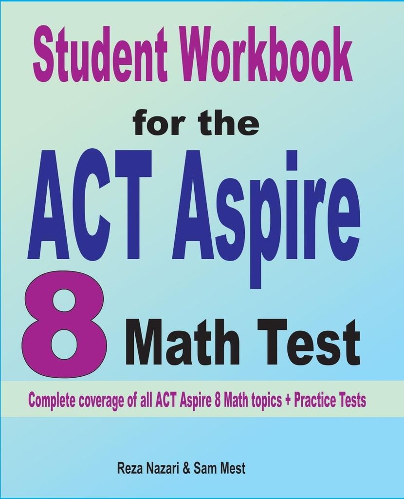 Student Workbook for the ACT Aspire 8 Math Test