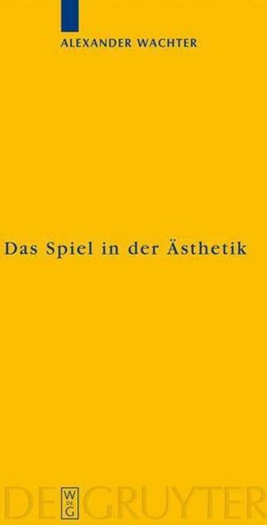 Das Spiel in der Ästhetik