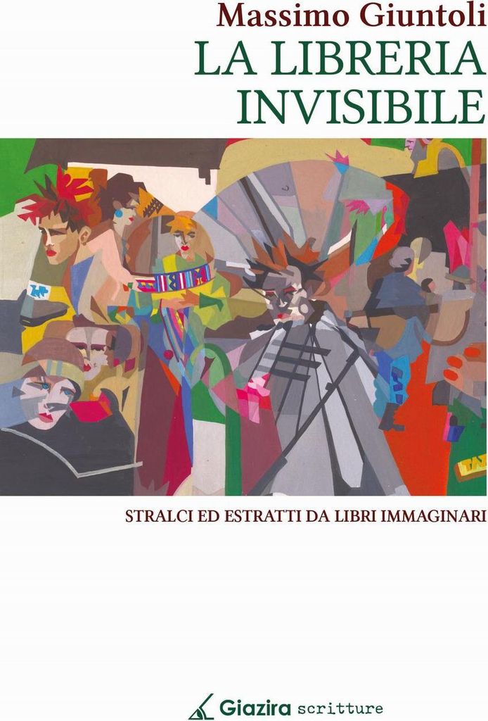 Giuntoli, M: Libreria invisibile. Stralci ed estratti da lib