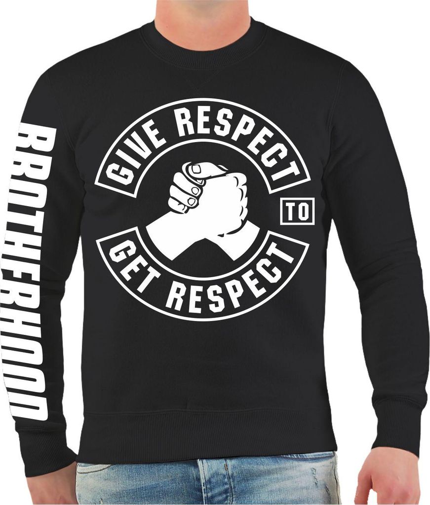 Herren Sweatshirt Give Respect to get Respect