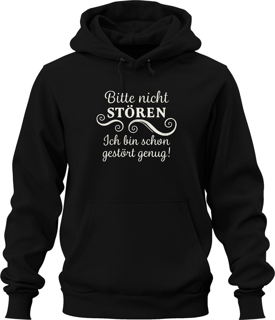 Bitte nicht stören ich bin schon gestört witzig sarkastisch frech Uni Hoodie Kapuzenpullover, Schwarz, M