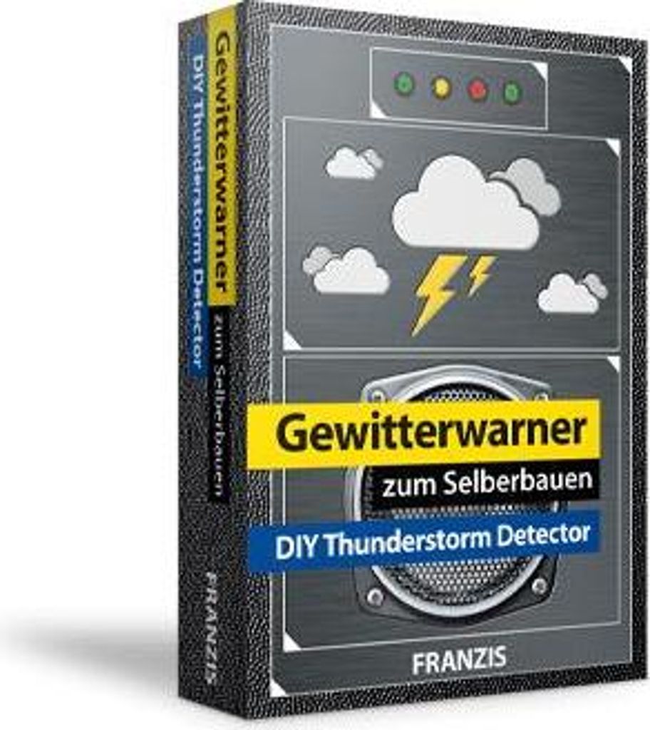 Franzis Verlag Franzis: Gewitterwarner zum Selberbauen, Produktbild 